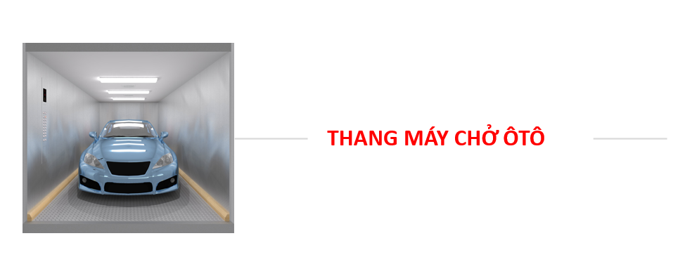 THANG MÁY CHỞ ÔTÔ